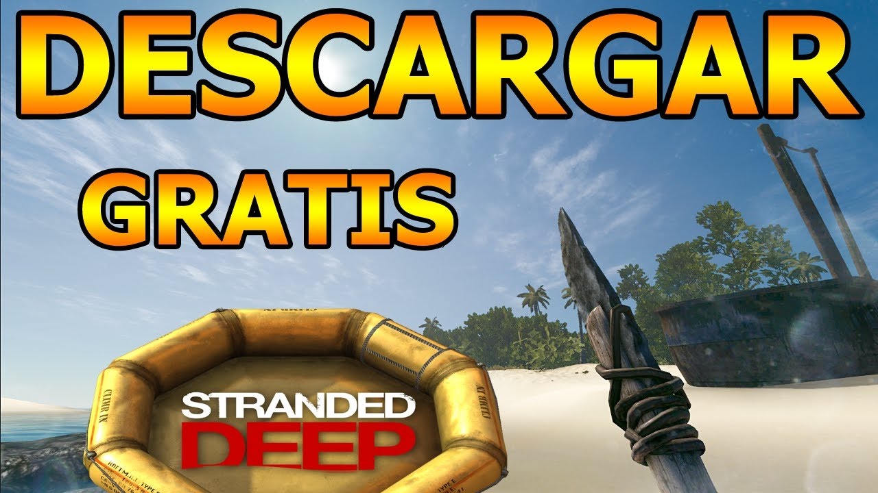 Como descargar stranded deep gratis YouTube Como descargar stranded deep gratis YouTube