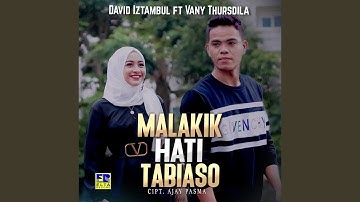 Malakik Hati Tabiaso (feat. Vany Thursdila)