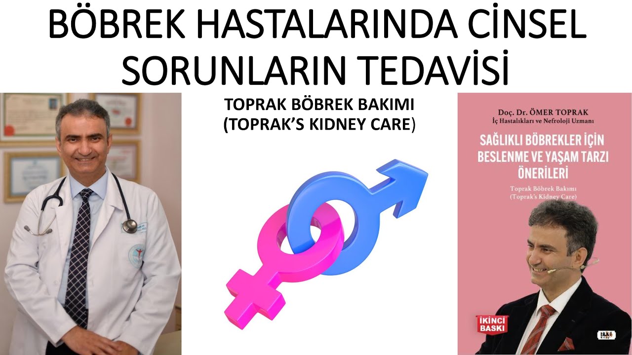 BÖBREK HASTALARINDA CİNSEL SORUNLARIN TEDAVİSİ