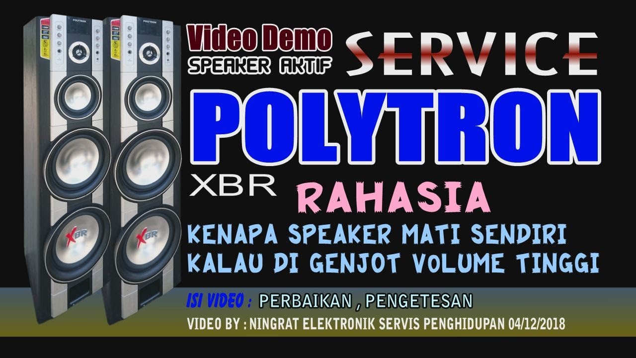 Cara Buka Panel Depan Speaker Polytron Xbr Video Ke 131 Youtube