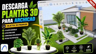 How To Download 2d And 3d Plants For Archicad  Realistic Objects To Easily Decorate Your Projects 