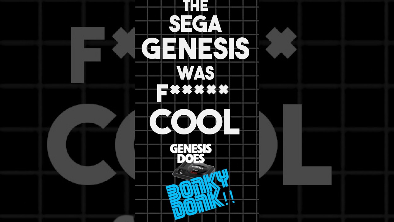 Sega Genesis Was F+++++ COOL!!! Give Me That BONKY DONK!!