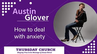 Anxiety  - Austin Glover