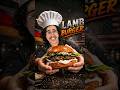 This Lamb Burger Destroys Fast Food Burgers! 👨🍳