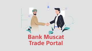 Revolutionize Your Business: Dive into the Future with #Bank_Muscat's Digital Trade Portal screenshot 5