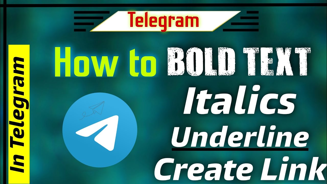 How to BOLD Text, Italics, Underline and Set Links in Telegram | Goutam ...