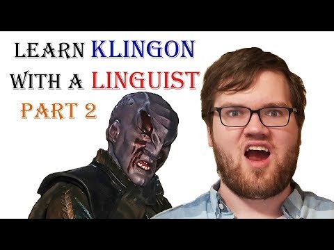 Learn Klingon With a Linguist Part 2