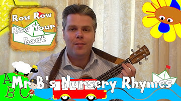 Row Row Row Your Boat | Mr B