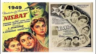 1949-NISBAT-03-Shamshad-Mere Aramanon Ke Gulshan-Majruh-Govindram