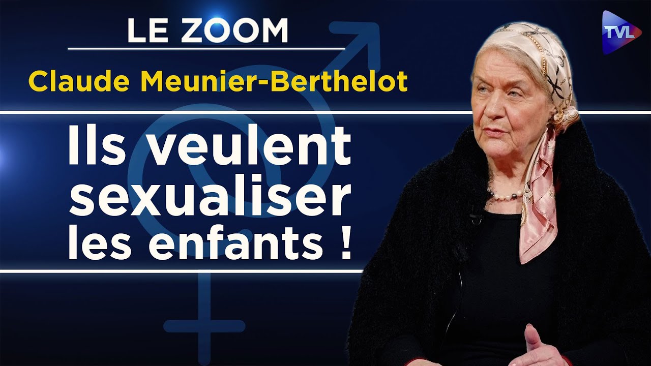 L'éducation sexuelle dès la maternelle fait scandale - Le ZOOM - Claude Meunier-Berthelot - TVL