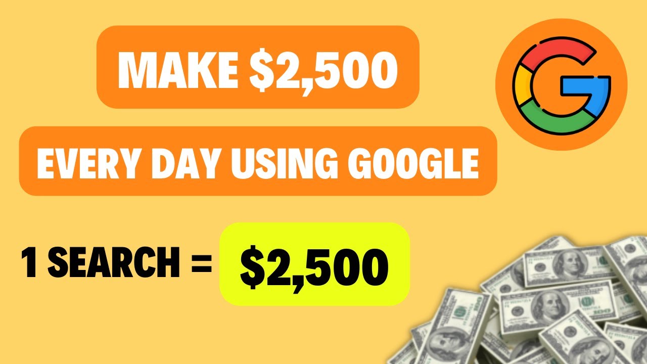 Earn Up To $2500 Every Day By Searching Google! (Make Money Online)