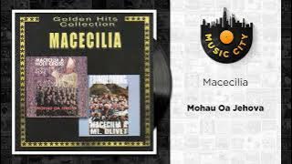 Macecilia - Mohau Oa Jehova |  Audio
