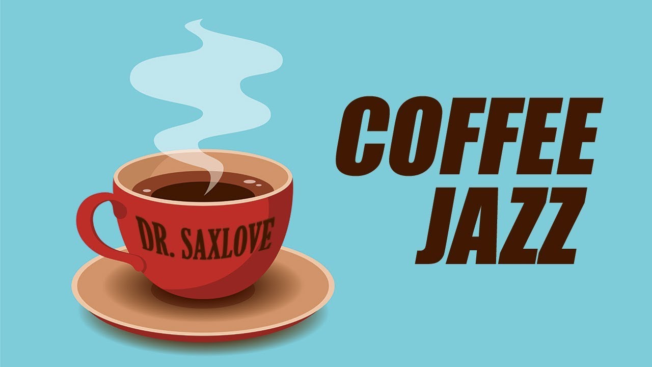 Coffee Jazz • Chillout Smooth Jazz Saxophone Instrumental Music for