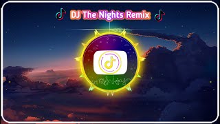 DJ The Nights TikTok SRF Remix FULL BASS