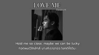 [SUBTHAI] Love Me - RealestK (แปลไทย)