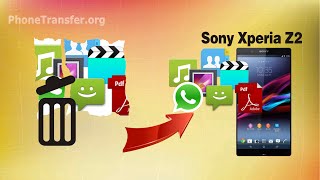 [Sony Xperia Z2 Data Recovery]: How to Recover Deleted Data from Sony Xperia Z2