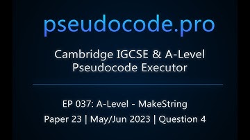 A-Level 9618 Exam: MakeString - May/Jun 2023 Paper 23 | Question 4