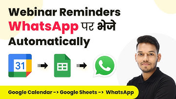 How to Send Webinar Reminders on WhatsApp (in Hindi) - Google Calendar, Google Sheets & WhatsApp