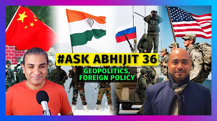 #AskAbhijit 36: Geopolitics: A Conversation With A...