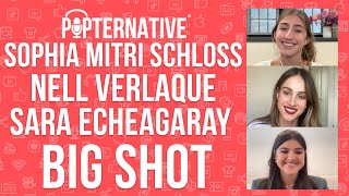 Sophia Mitri Schloss, Nell Verlaque and Sara Echeagaray talk about season 2 of Big Shot on Disney+