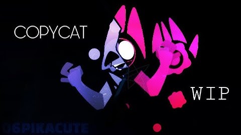 COPYCAT Animation meme ⚠️ WIP 1 || JSAB BLIXER
