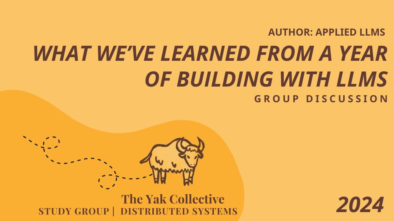 What We’ve Learned From A Year of Building with LLMs | DSS 2024