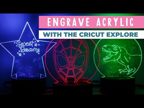 How to Engrave Acrylic with a Cricut Explore