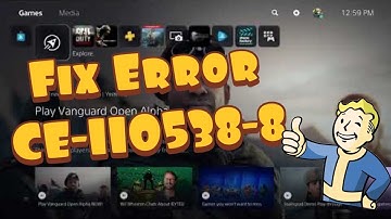 How To Fix PS5 Error CE-110538-8