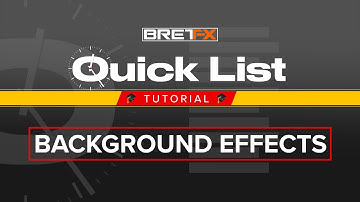 Quick List Tutorial: Background Effects for Final Cut Pro X | BretFX FCPX Plugins & Tutorials