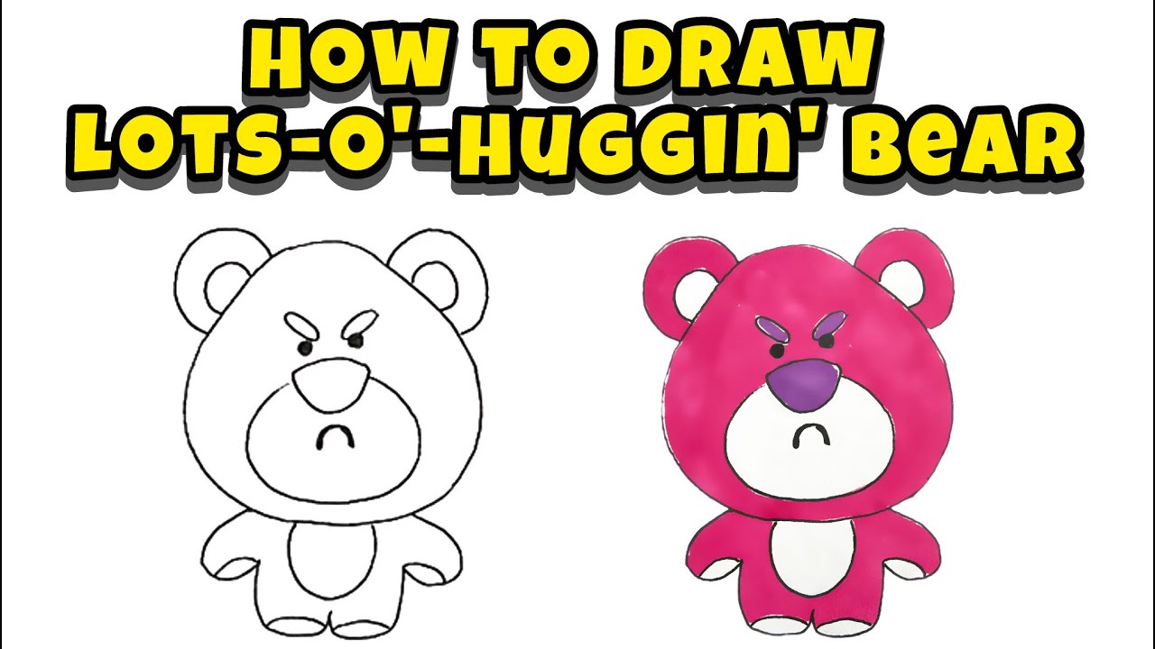 How to Draw Lots-o'-Huggin' Bear from Toy Story – Step By Step ...