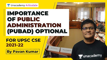 Importance of Public Administration Optional | UPSC CSE 2021-22 | By Pavan Kumar
