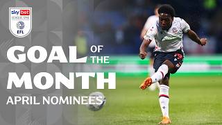 Vote for your Sky Bet League One Goal of the Month | April 2026