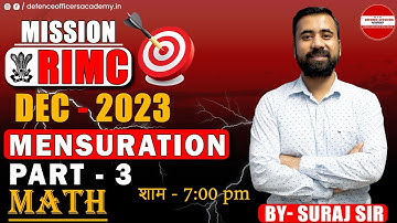 MENSURATION  -  PART - 3 MATH  | BY - SURAJ SIR | MISSION RIMC DEC 2023 | LIVE🔴| #doa #rimc #math