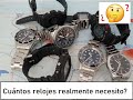 Cuántos relojes realmente necesito tener?