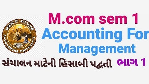 M.com Sem 1 Accounting For Management || સર્વોચ્ય અંદાજપત્ર ભાગ 1