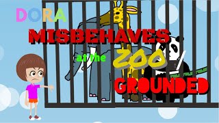 Dora Misbehaves At The Zoogrounded