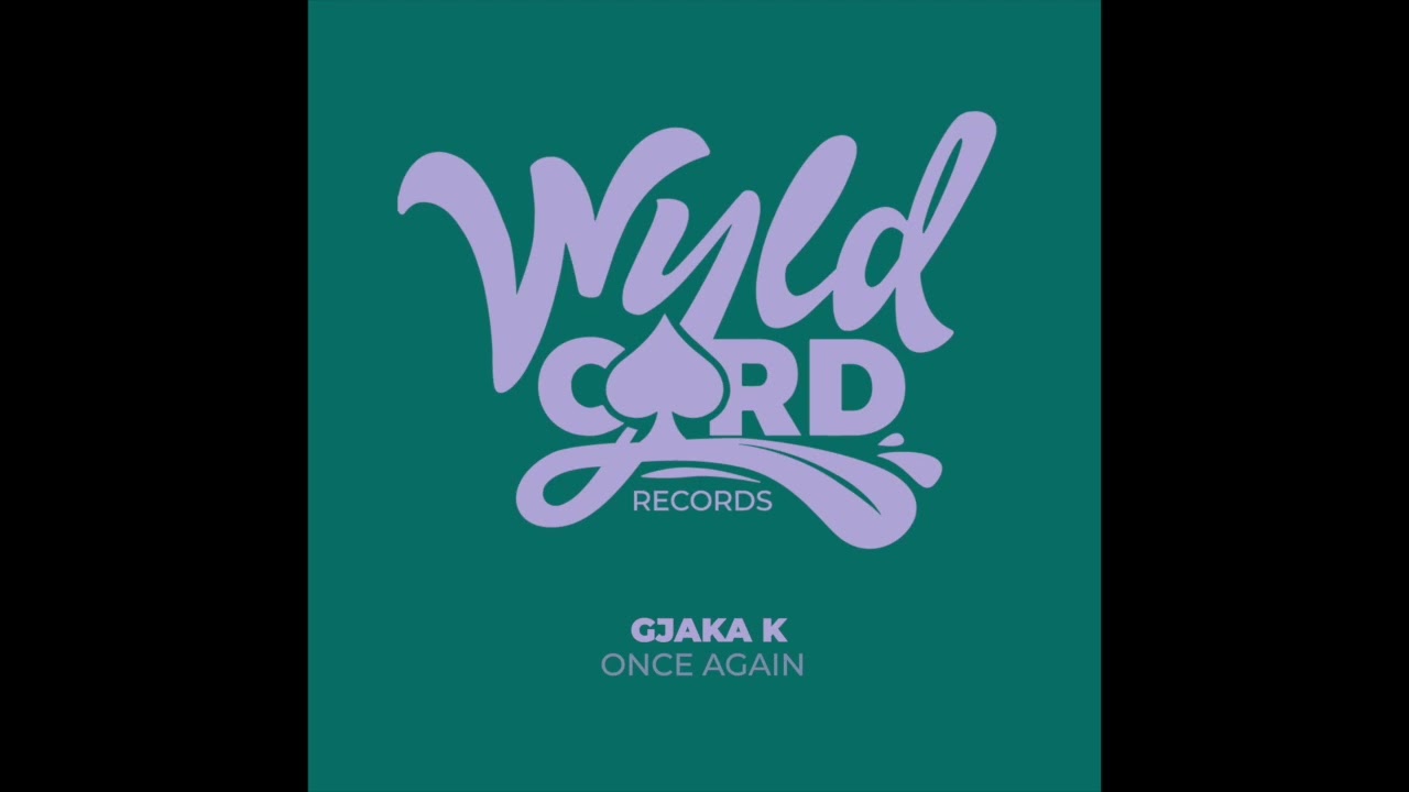 Watch Gjaka K. - Once Again  ( Original Mix ) on YouTube