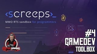 Game Developer's Toolbox: Learn programming with Screeps
