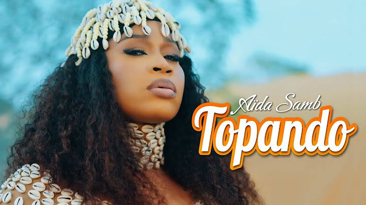 Aida Samb - Topando (Clip Officiel)