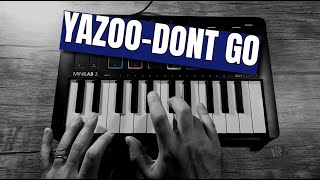 Yazoo - Don't Go - Cover - Arturia Minilab 3