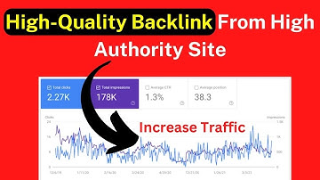 How to Create High-Quality Backlink From High Authority Site & Get More Traffic on Website
