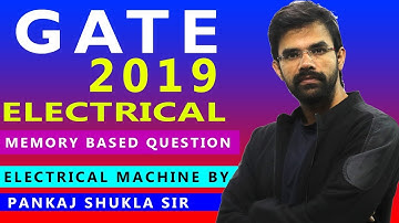 Memory based questions Machine I GATE 2019 I EE I Part 02