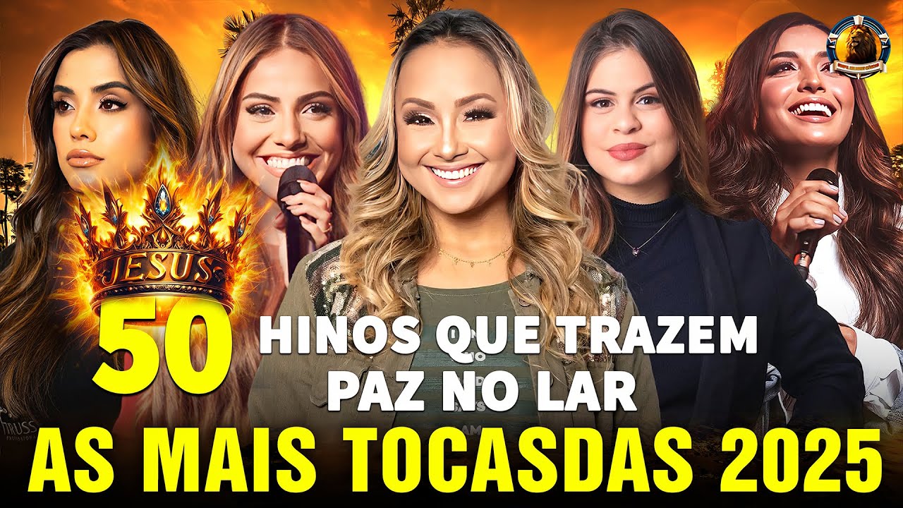 Louvores de Adoração - TOP 50 HINOS (AS MAIS TOCADAS) -  TOP GOSPEL, HINOS EVANGÉLICOS #gospel