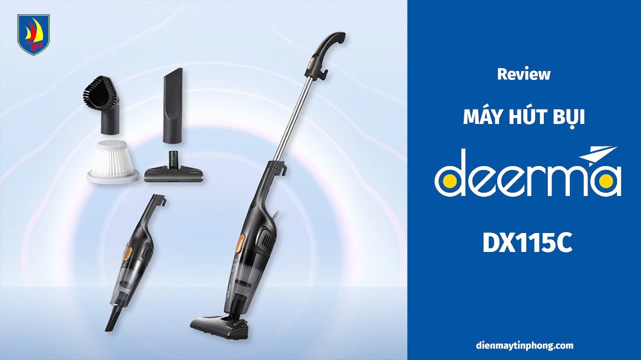 Review Chi Tiết Máy Hút Bụi Deerma DX115C
