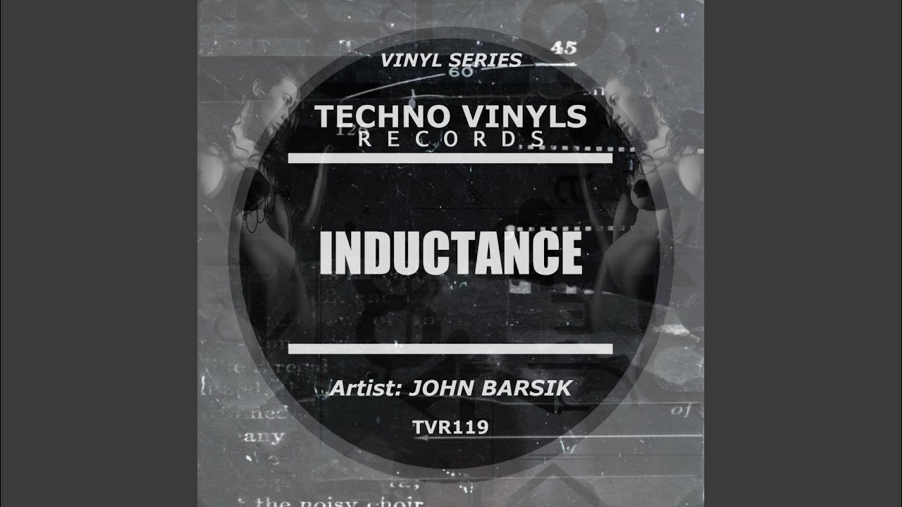 Watch Inductance (Original Mix) on YouTube Watch Inductance (Original Mix) on YouTube