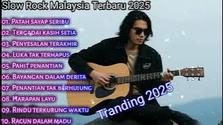Album Terbaru! Slow Rock Ballad Melayu 2025 | Sedih Menyentuh Hati