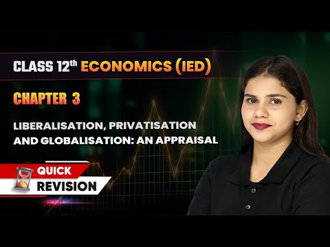 Liberalisation, Privatisation &