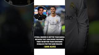 #Dani Alves vs Cristiano Ronaldo