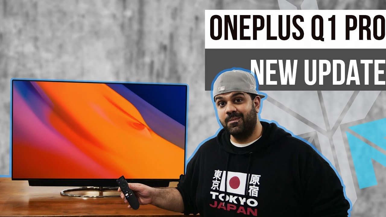 Revisiting The OnePlus Q1 Pro QLED TV, Setup Update, NetFlix & New Remote