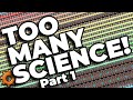 Can you beat factorio with 36 new science part 1